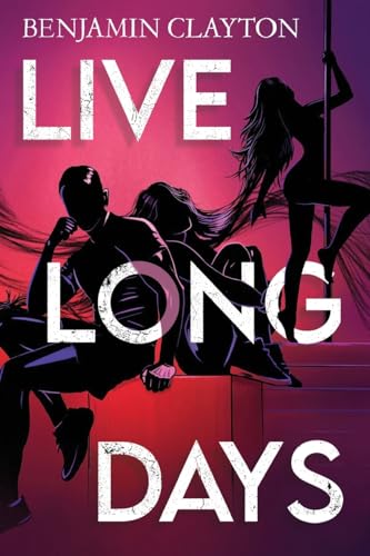 Benjamin Clayton - Live Long Days - Paperback image 1