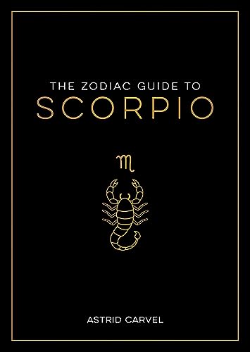 Astrid Carvel - Zodiac Guide to Scorpio : The Ultimate Guide to Unders image 1