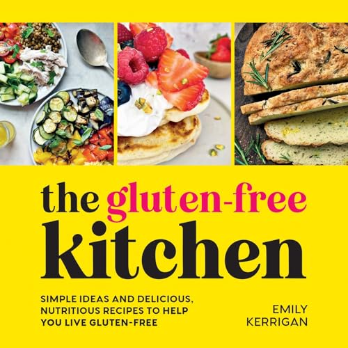 Emily Kerrigan - Gluten-Free Kitchen : Simple Ideas and Delicious, Nut image 1
