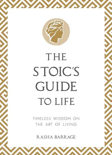 Rasha Barrage - Stoic's Guide to Life : Timeless Wisdom on the Art image 1