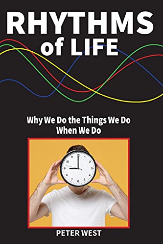 Peter West - Rhythms Of Life : Why We Do What We Do When We Do - Paper image 1