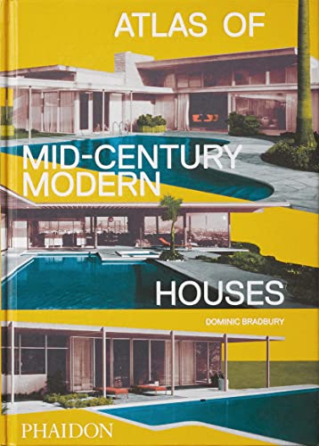 Dominic Bradbury - Atlas of Mid-Century Modern Houses, Classic format image 1
