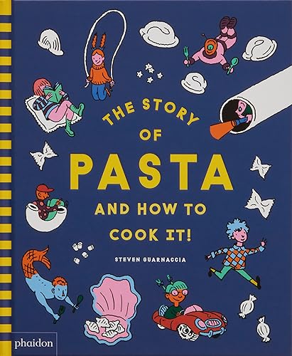 Steven Guarnaccia - Story of Pasta and How to Cook It! - Hardback image 1