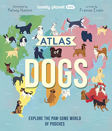 Lonely Planet Kids - Atlas of Dogs - Hardback image 1