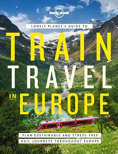 Lonely Planet - 's Guide to Train Travel in Europe - Hardback image 1