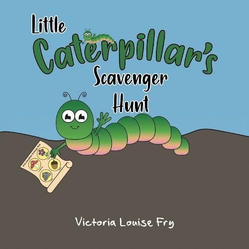 Victoria Louise Fry - Little Caterpillar's Scavenger Hunt - Paperb image 1