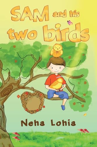 Neha Lohia - Sam and His Two Birds - Paperback image 1