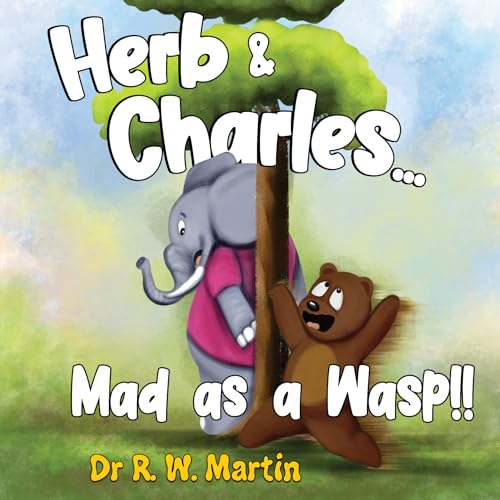 Dr R.W. Martin - Herb and Charles.... Mad as a wasp!! - Paperback image 1