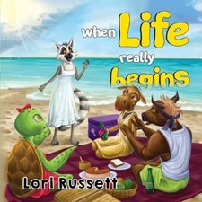Lori-Ann Russett - When Life Really Begins - Paperback image 1