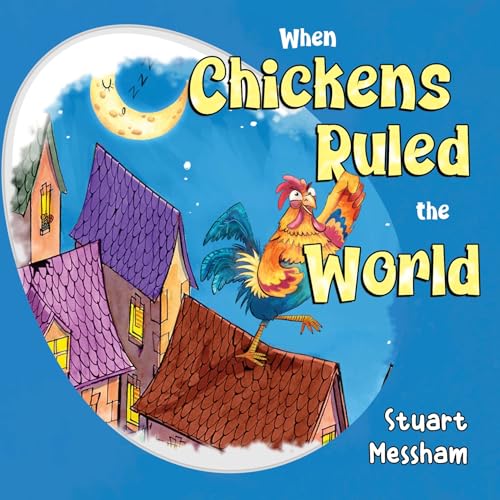 Stuart Messham - When Chickens Ruled the World - Paperback image 1