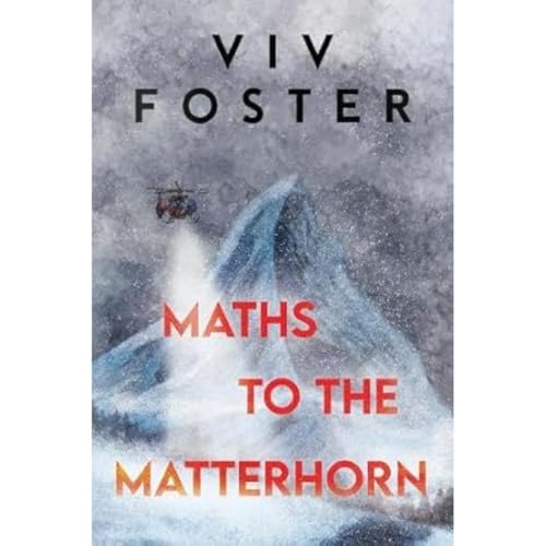 Viv Foster - Maths to The Matterhorn - Paperback image 1