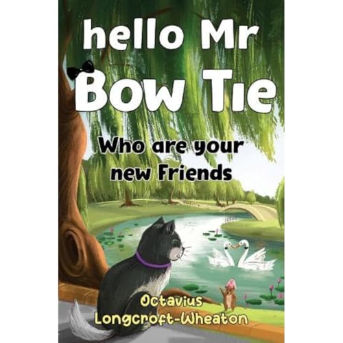 Octavius Longcroft-W - Hello Mr Bow Tie, Who are your new Friends - Pa image 1