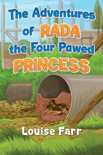 Louise Farr - Adventures of Rada the Four Pawed Princess - Paperback image 1