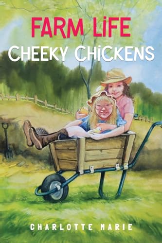 Charlotte Marie - Farm life - Cheeky chickens - Paperback image 1