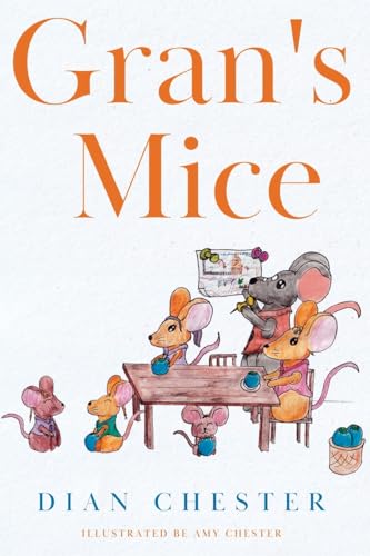 Dian Chester - Gran's Mice - Paperback image 1