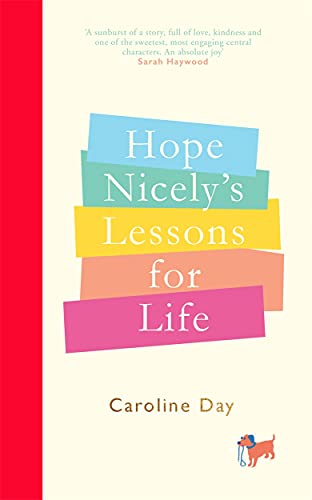 Caroline Day - Hope Nicely's Lessons for Life : 'An absolute j image 1