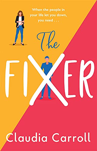 Claudia Carroll - Fixer : The must-read summer novel from bestselling image 1