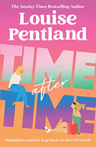 Louise Pentland - Time After Time : The must-read novel from Sunday Ti image 1