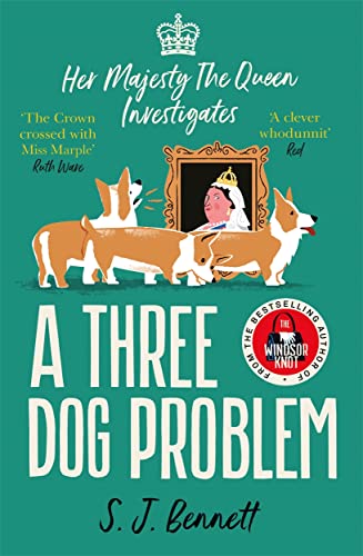 SJ Bennett - A Three Dog Problem : The Queen investigates a murder at image 1