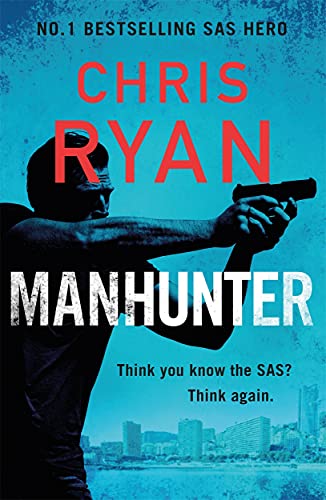 Chris Ryan - Manhunter : The explosive new thriller from the No.1 best image 1