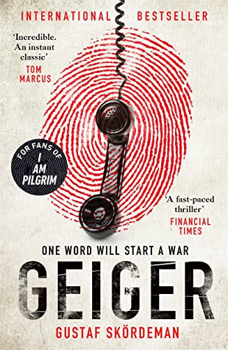 Gustaf Skoerdeman - Geiger : The most gripping thriller debut since I image 1