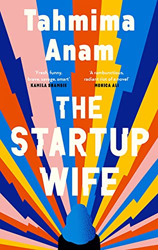 Tahmima Anam - Startup Wife - Hardback image 1