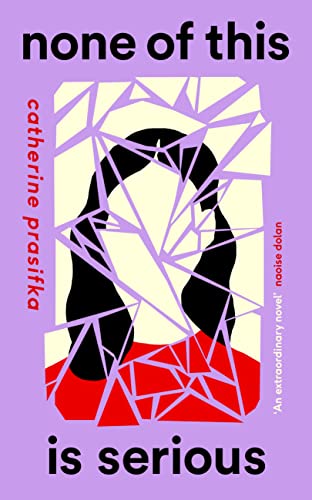 Catherine Prasifka - None of This Is Serious - Paperback image 1