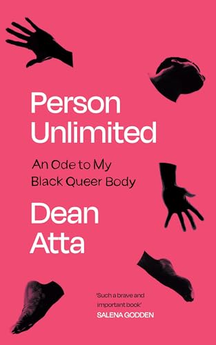 Dean Atta - Person Unlimited : An Ode to My Black Queer Body - Hardbac image 1