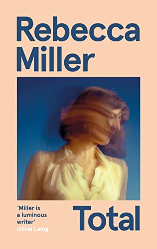 Rebecca Miller - Total - Paperback image 1