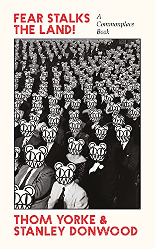 Stanley Donwood - Fear Stalks the Land! : A Commonplace Book - Paperba image 1