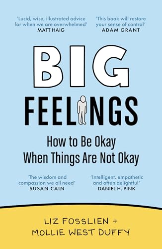 Mollie West Duffy - Big Feelings : How to Be Okay When Things Are Not image 1