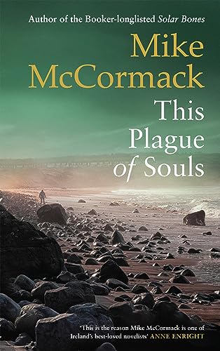 Mike McCormack - This Plague of Souls - Hardback image 1