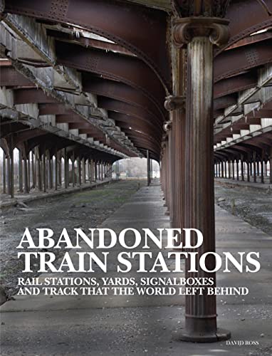 David Ross - Abandoned Train Stations - Hardback image 1