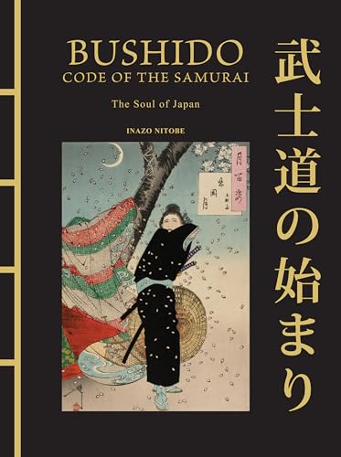 Inazo Nitobe - Bushido: The Soul of Japan : The Code of the Samurai - image 1