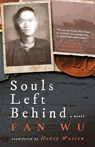 Fan Wu - Souls Left Behind : A WW1 Chinese Labour Corps Novel - Hardba image 1