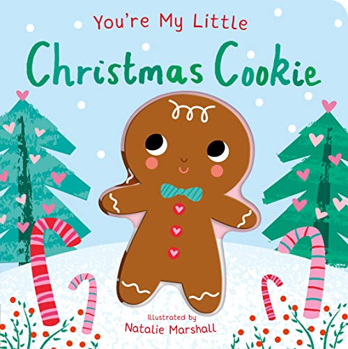 Nicola Edwards - You're My Little Christmas Cookie - Hardback image 1