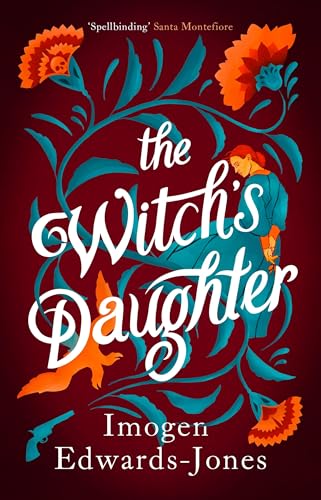 Imogen Edwards-Jones - Witch's Daughter - Hardback image 1