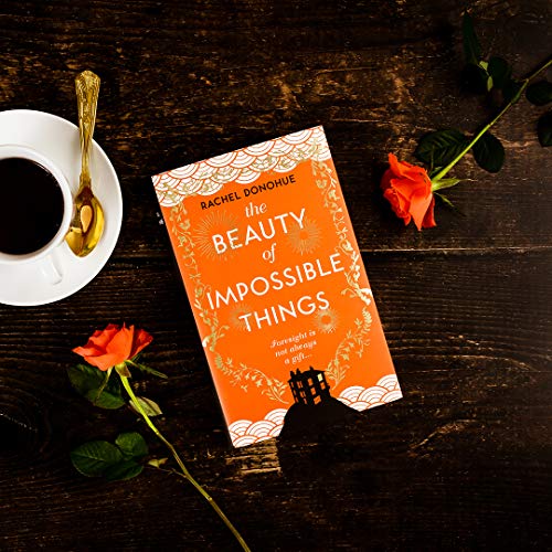 Rachel Donohue - Beauty of Impossible Things - Hardback image 2