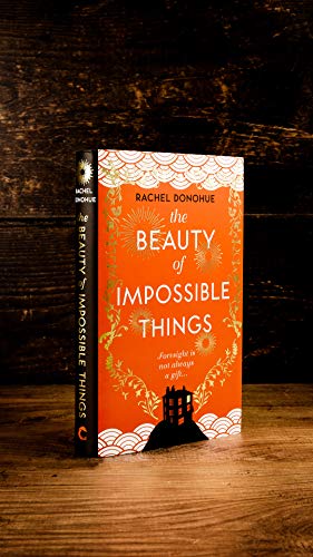 Rachel Donohue - Beauty of Impossible Things - Hardback image 4