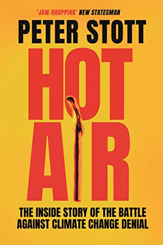 Peter Stott - Hot Air : The Inside Story of the Battle Against Climate image 1