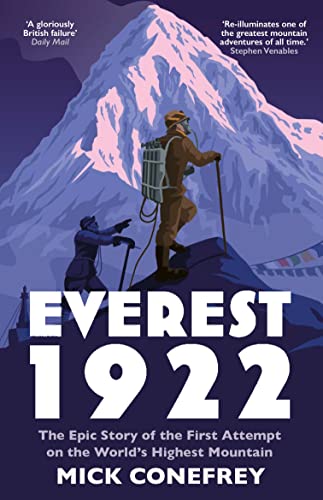 Mick Conefrey - Everest 1922 : The Epic Story of the First Attempt on image 1