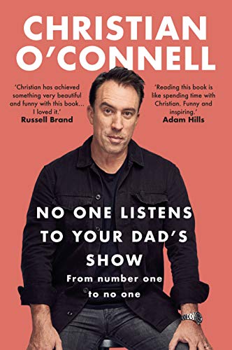Christian O'Conn - No One Listens to Your Dad's Show - Hardbac image 1