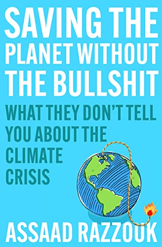 Assaad Razzouk - Saving the Planet Without the Bullsh*t : What They Do image 1
