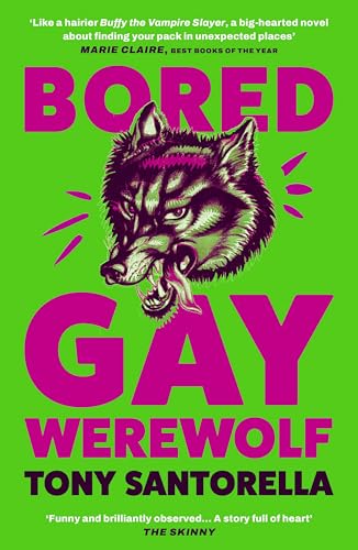 Tony Santorella - Bored Gay Werewolf : The Awoooooosome Word-of-mouth image 1