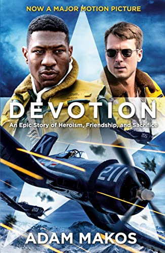 Adam Makos - Devotion : An Epic Story of Heroism, Friendship and Sacri image 1