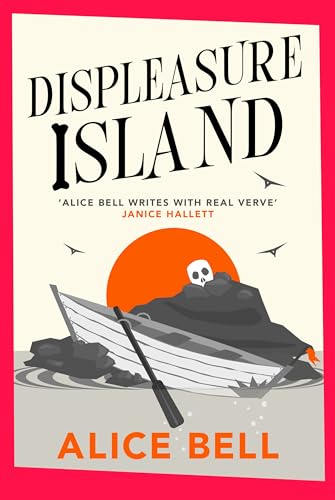 Alice Bell - Displeasure Island : A Grave Expectations Mystery - Hardb image 1