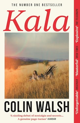 Colin Walsh - Kala : 'A spectacular read for Donna Tartt and Tana image 1