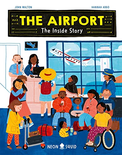 John Walton - Airport: The Inside Story - Hardback image 1