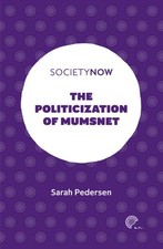Sarah Pedersen - Politicization of Mumsnet - Paperback image 1