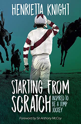 Henrietta Knight - Starting From Scratch : Inspired to be a Jump Jocke image 1